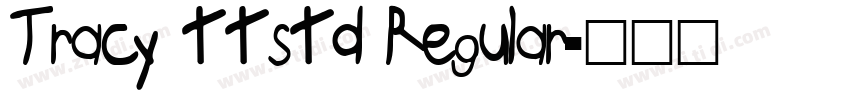 Tracy ttstd Regular字体转换